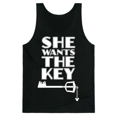 She Wants The Key Tank Top