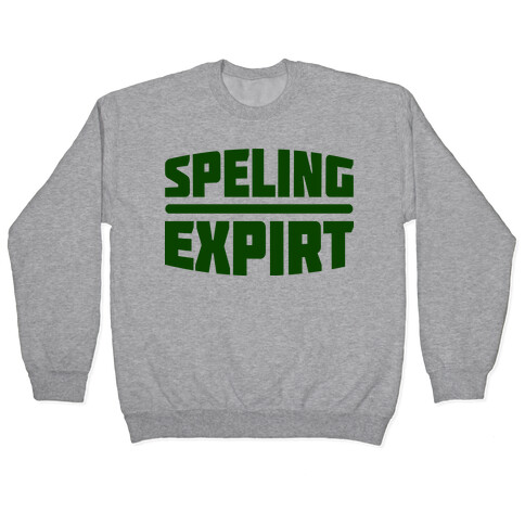 Spelling Expert  Pullover
