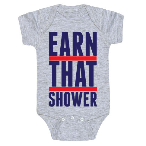 Earn That Shower Baby One-Piece