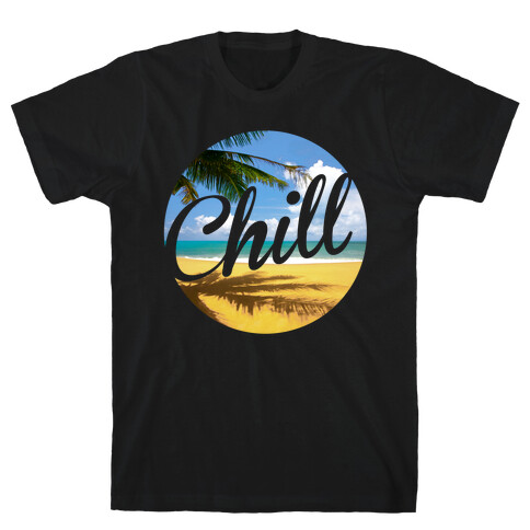 Chill T-Shirt