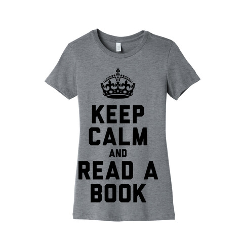 Keep Calm and Read a Book Womens T-Shirt