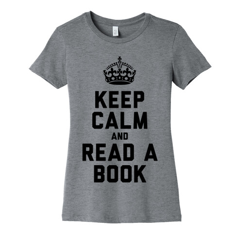 Keep Calm and Read a Book Womens T-Shirt