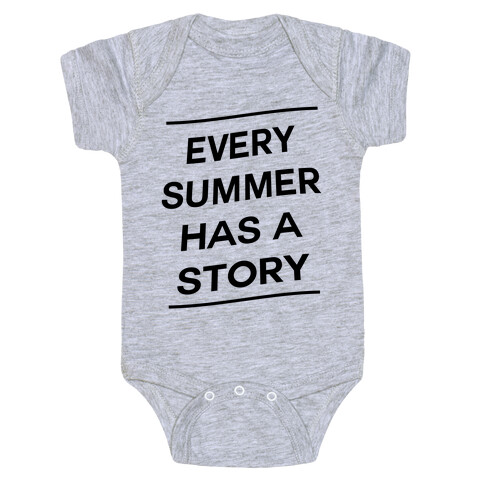Every Summer Has a Story Baby One-Piece