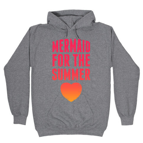 Mermaid For The Summer (Pink) Hooded Sweatshirt