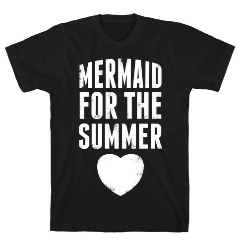 Mermaid for the Summer (White Ink) T-Shirt