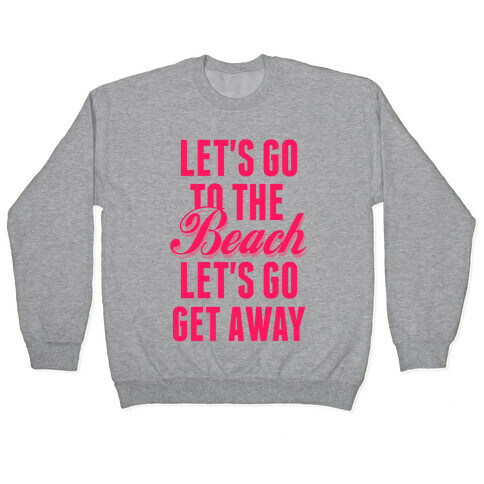 Let's Go To The Beach (Pink) Pullover