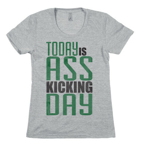 Ass Kicking Womens T-Shirt