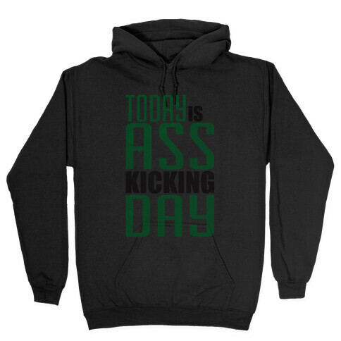 Ass Kicking Hooded Sweatshirt