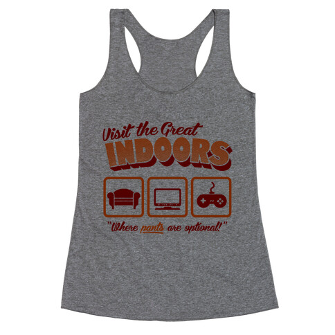 Visit The Great Indoors! Racerback Tank Top