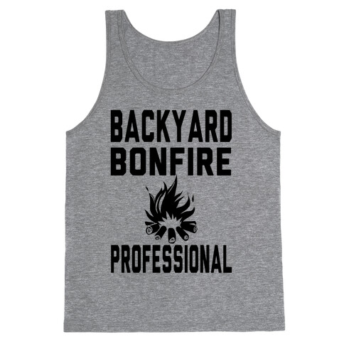 Backyard Bonfire Professional Tank Top