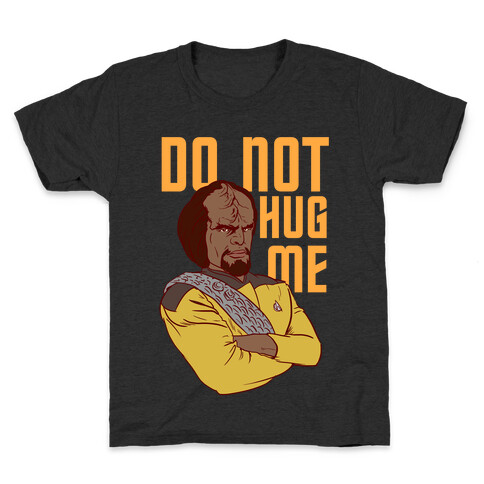 Do Not Hug Me. Kids T-Shirt