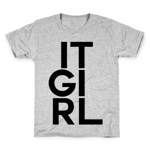 It Girl Kids T-Shirt