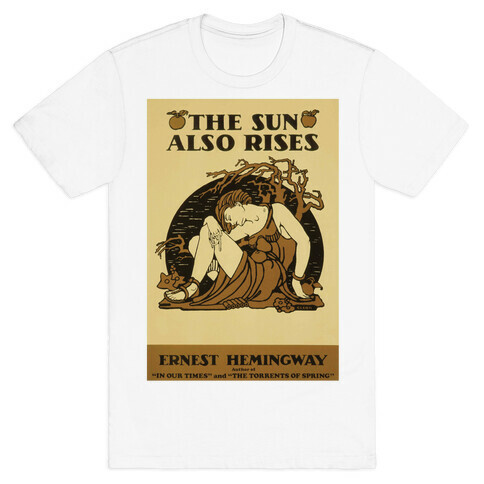 The Sun Also Rises T-Shirt