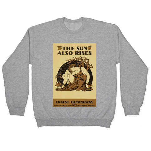 The Sun Also Rises Pullover