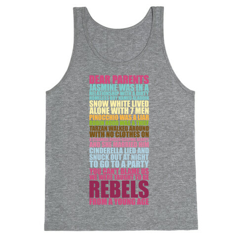 Dear Parents, We Were Taught To Be Rebels Tank Top