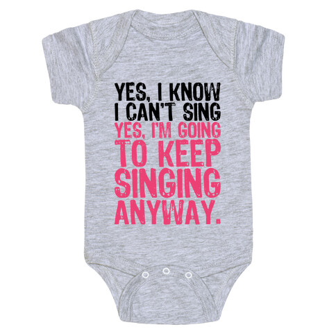 Yes, I Know I Can't Sing Baby One-Piece