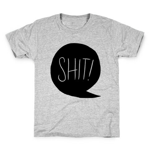 Shit! Kids T-Shirt