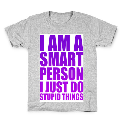 I am a Smart Person! Kids T-Shirt