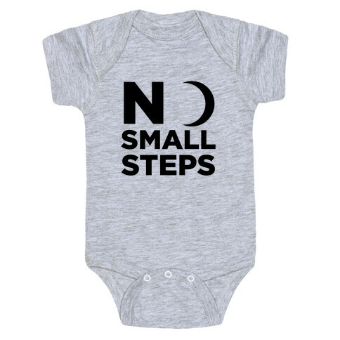 No Small Steps Baby One-Piece