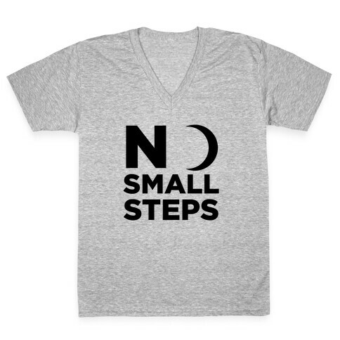 No Small Steps V-Neck Tee Shirt