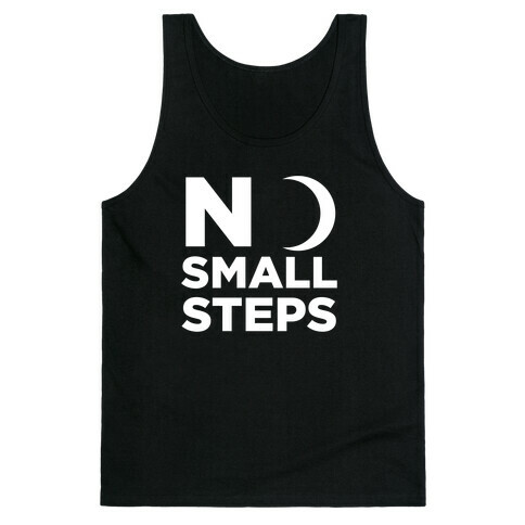 No Small Steps Tank Top