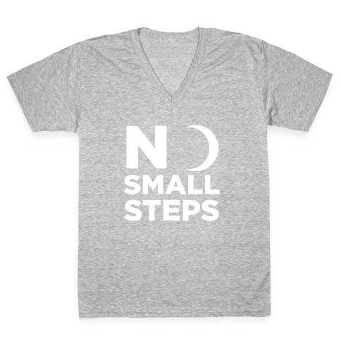 No Small Steps V-Neck Tee Shirt