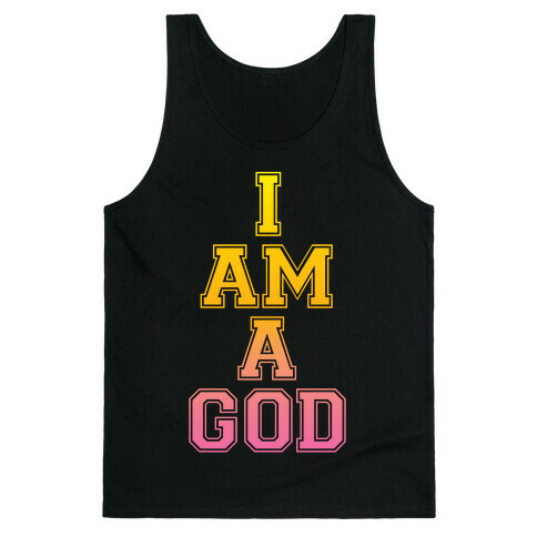 I Am A God Tank Top