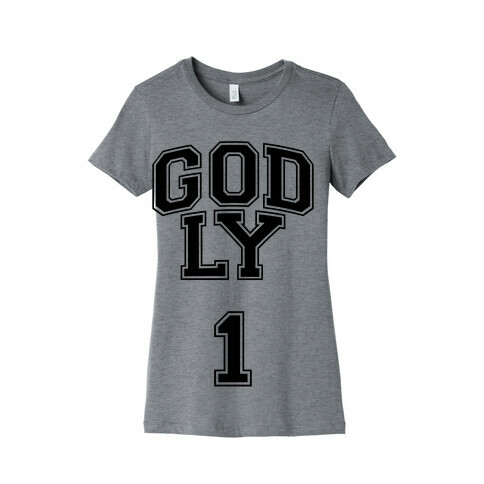 Godly One Womens T-Shirt