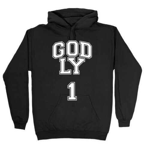 Godly One Hooded Sweatshirt