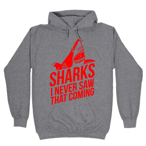 Sharks! Hooded Sweatshirt