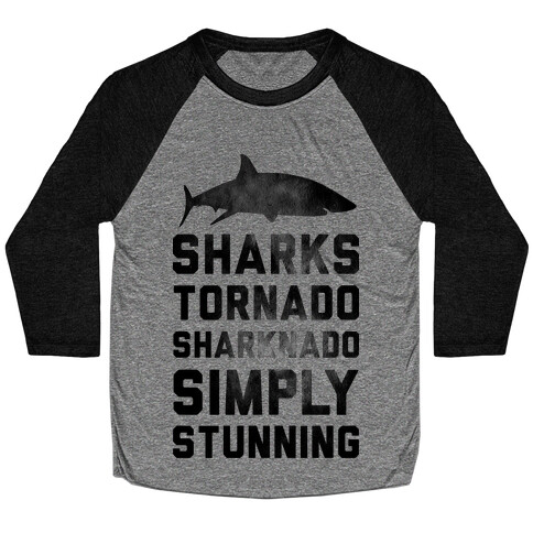 Sharknado, Simply Stunning Baseball Tee