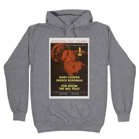 For Whom The Bell Tolls Hooded Sweatshirt