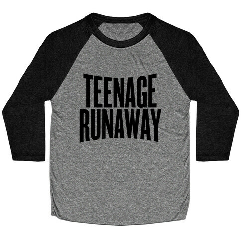 Teenage Runaway Baseball Tee