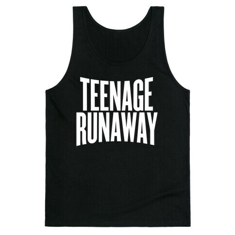 Teenage Runaway Tank Top