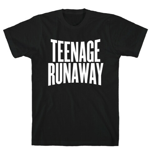 Teenage Runaway T-Shirt