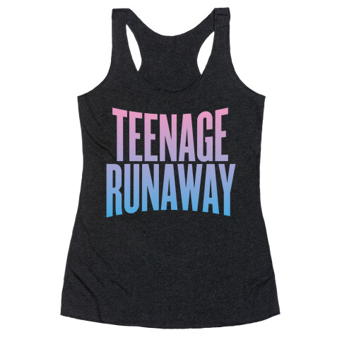 Teenage Runaway Racerback Tank Top