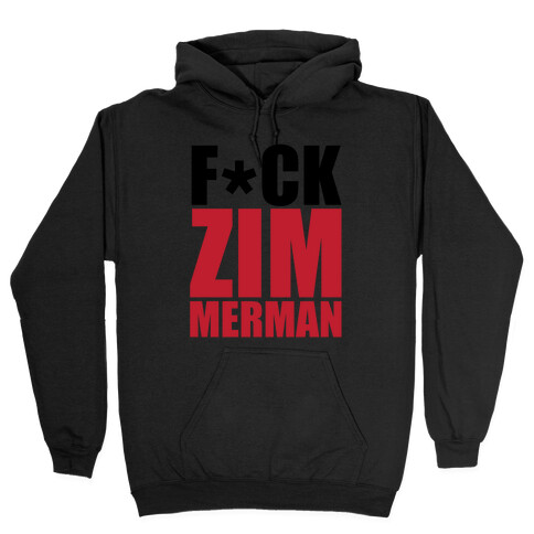 F*** Zimmerman Hooded Sweatshirt