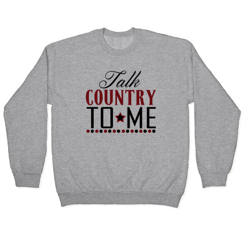 Talk Country Pullover