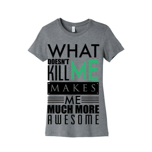 Too Much Awesome Womens T-Shirt