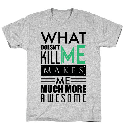 Too Much Awesome T-Shirt