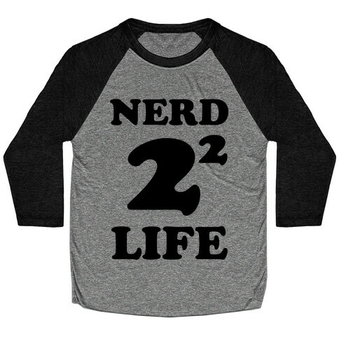 Nerd For Life Baseball Tee