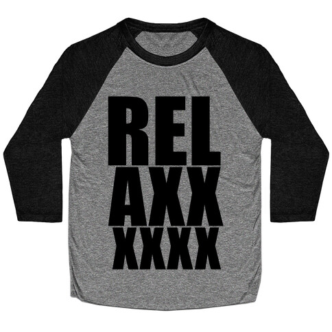 Relax Baseball Tee