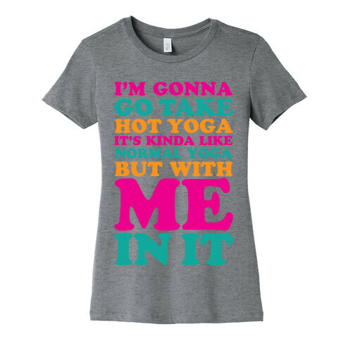 Hot Yoga Womens T-Shirt