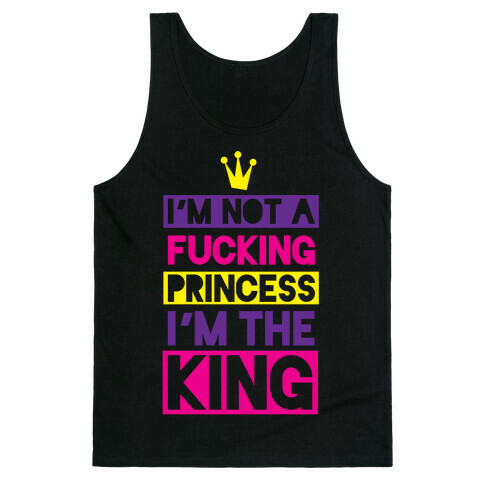 I'm The King Tank Top