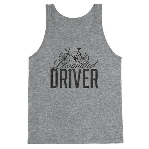 Designated Driver Tank Top