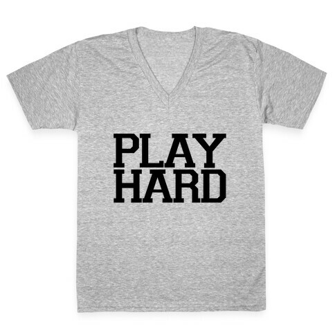 Play Hard V-Neck Tee Shirt
