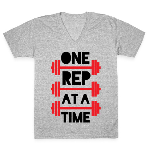 One Rep At A Time V-Neck Tee Shirt