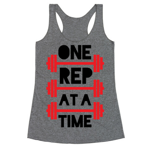 One Rep At A Time Racerback Tank Top