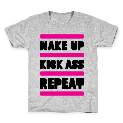 Wake Up Kick Ass Repeat Kids T-Shirt