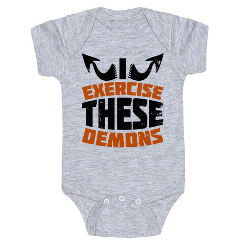 Exercise These Demons  Baby One-Piece